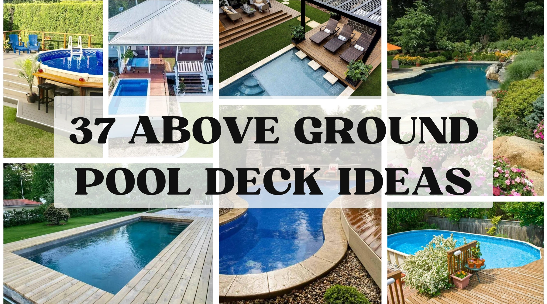 37 Easy Above Ground Pool Deck Ideas