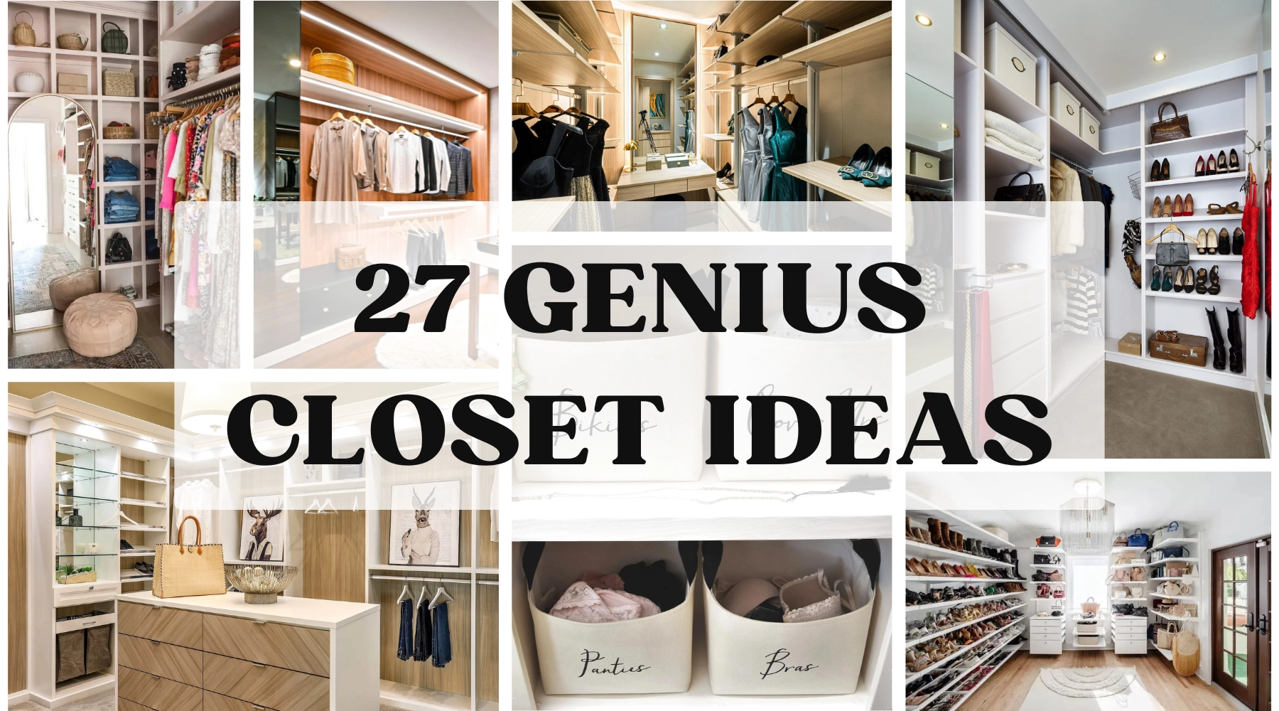 27 Genius Closet Ideas Transform Any Space with Smart Design